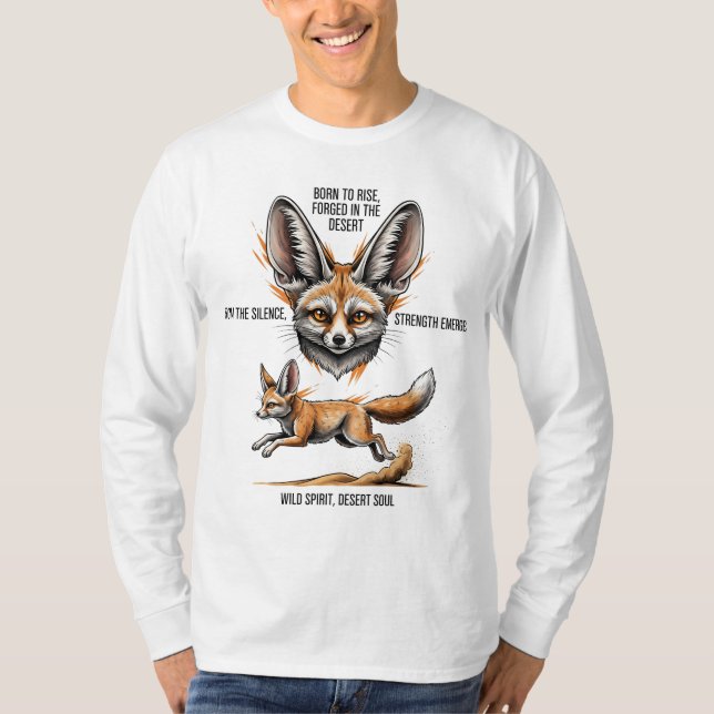 Born to Rise Forged in the Desert – Fennec Fox Spi T-Shirt (Front)