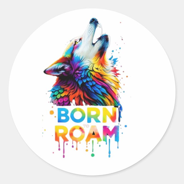 Born to Roam Colorful Wolf Classic Round Sticker (Front)