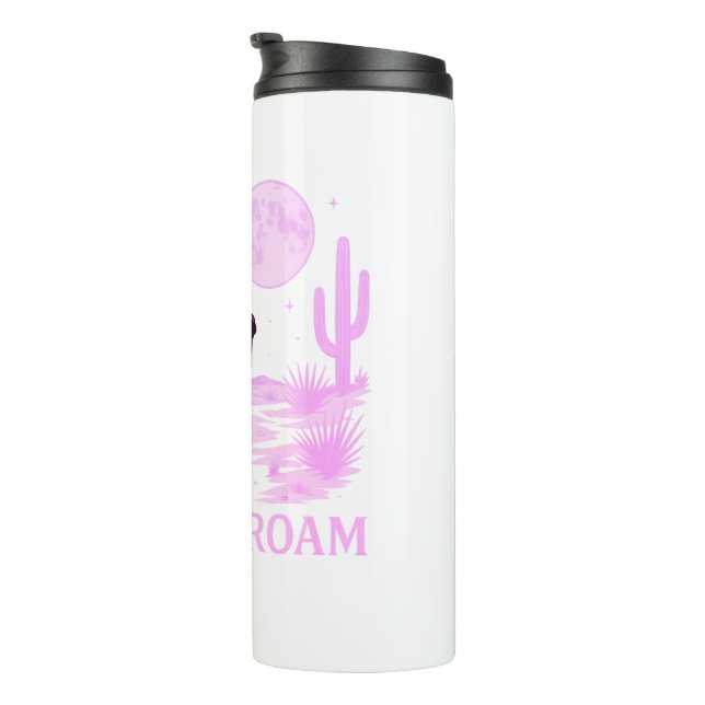 Born to Roam Thermal Tumbler (Rotated Right)