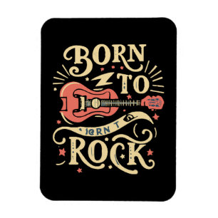 Born to Rock Electric Guitar Magnet