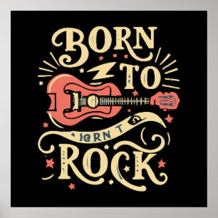Born to Rock Electric Guitar Poster