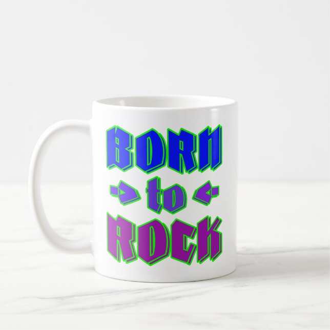Born to rock, rock music coffee mug (Left)