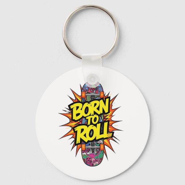 "Born to Roll" Skateboard Comic Explosion Key Ring (Front)