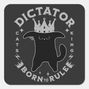 Born To Rule Funny Cat Design Square Sticker