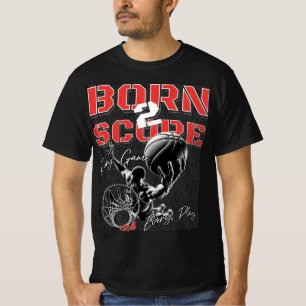 Born to Score Basketball Graphic T-shirt