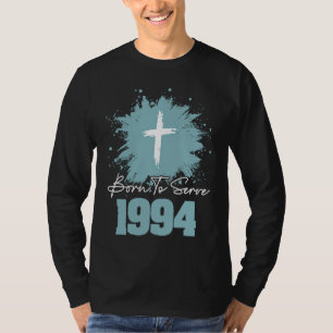 Born To Serve 1994 T-Shirt