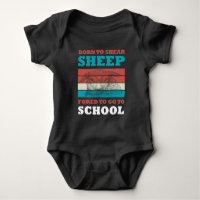 Born To Shear Sheep Forced To Go To School Goat