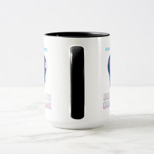 Born to Shine, Doomed to Overthink Mug