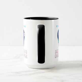 Born to Shine, Doomed to Overthink Mug
