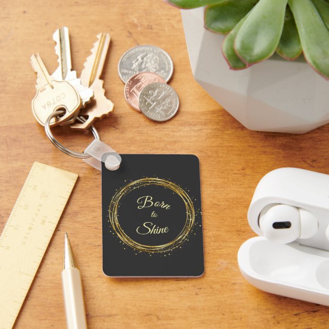 born to shine key ring (Desk)