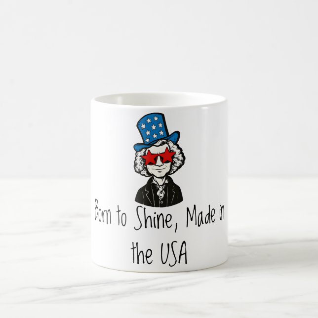 Born to Shine, Made in the USA Coffee Mug (Center)