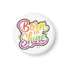 Born to Shine Pride | LGBTQ Rainbow Quote Art 
