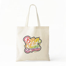 Born to Shine Pride | LGBTQ Rainbow Quote Art 