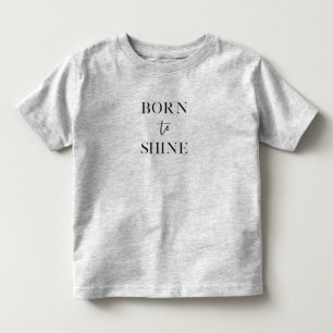 Born to Shine Toddler Tee – Sparkle & Stand Out!