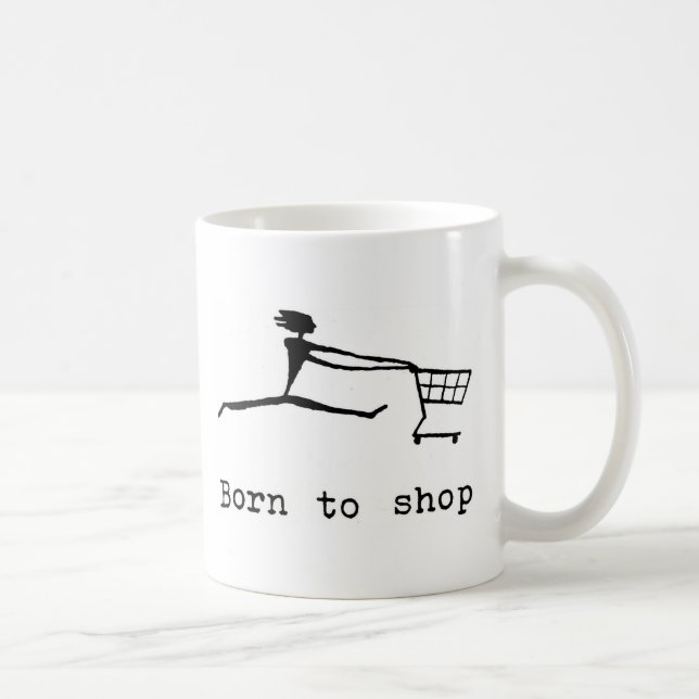Born to shop coffee mug (Right)