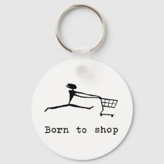 Born to shop key ring