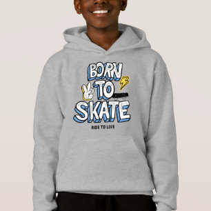 Born to Skate Ride to Live