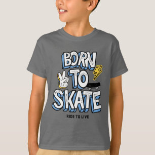 Born to Skate Ride to Live T-Shirt