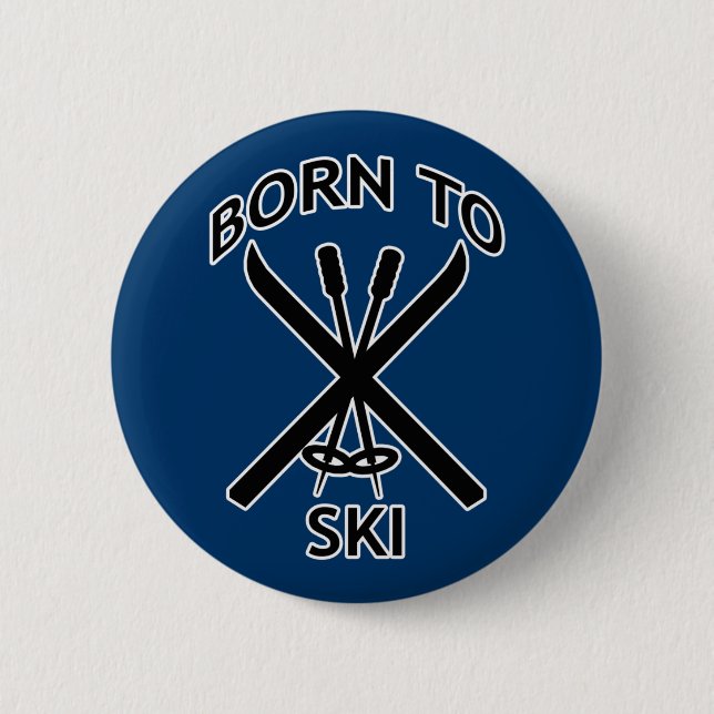 Born to Ski 6 Cm Round Badge (Front)