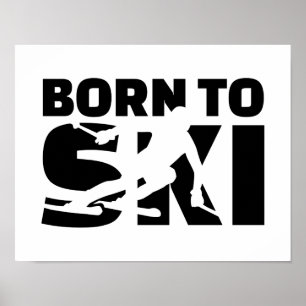 Born to Ski downhill Poster