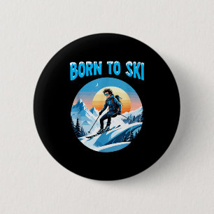 Born to ski funny skiing goggles mountain winter 6 cm round badge