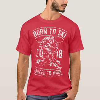 Born To Ski T-Shirt