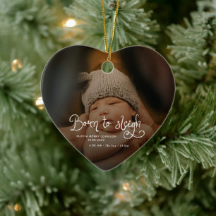 Born to Sleigh Baby Photo Birth Stats Christmas Ceramic Tree Decoration