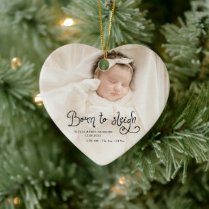 Born to Sleigh Baby Photo Birth Stats Christmas Ceramic Tree Decoration