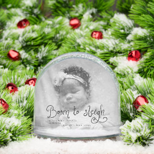 Born to Sleigh Baby Photo Birth Stats Christmas Snowglobe