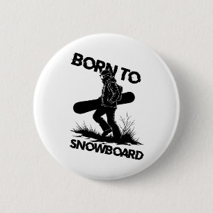 Born To Snowboard1 6 Cm Round Badge