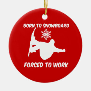 born to snowboard ceramic tree decoration