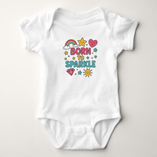 Born to Sparkle Baby Bodysuit (Front)