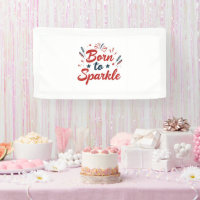 Born to Sparkle Patriotic Banner