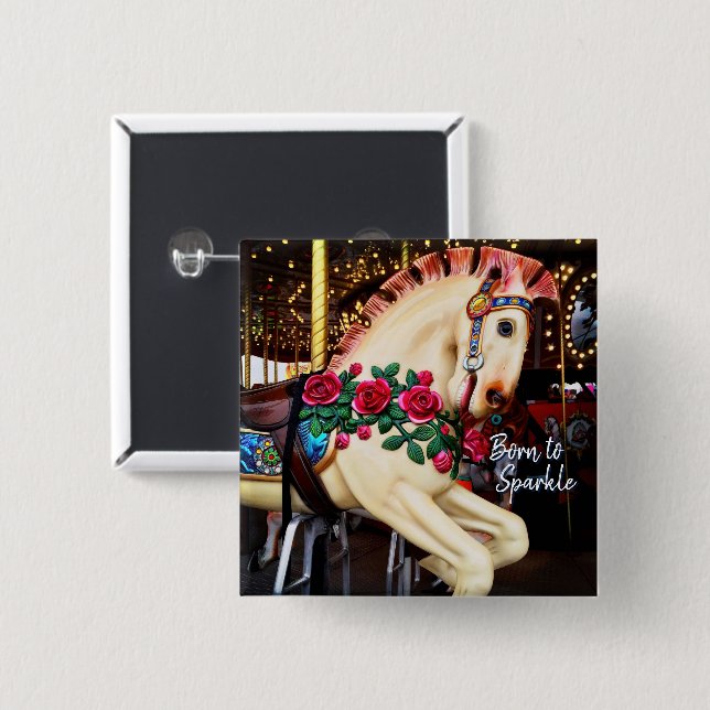 Born to Sparkle Quote Carousel Horse Photography 15 Cm Square Badge (Front & Back)