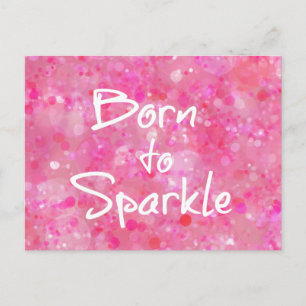 Born to Sparkle Quote Postcard