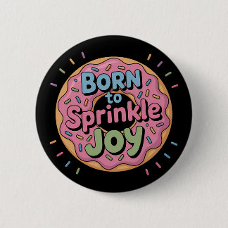 Born to Sprinkle Joy | Doughnut Kids 6 Cm Round Badge