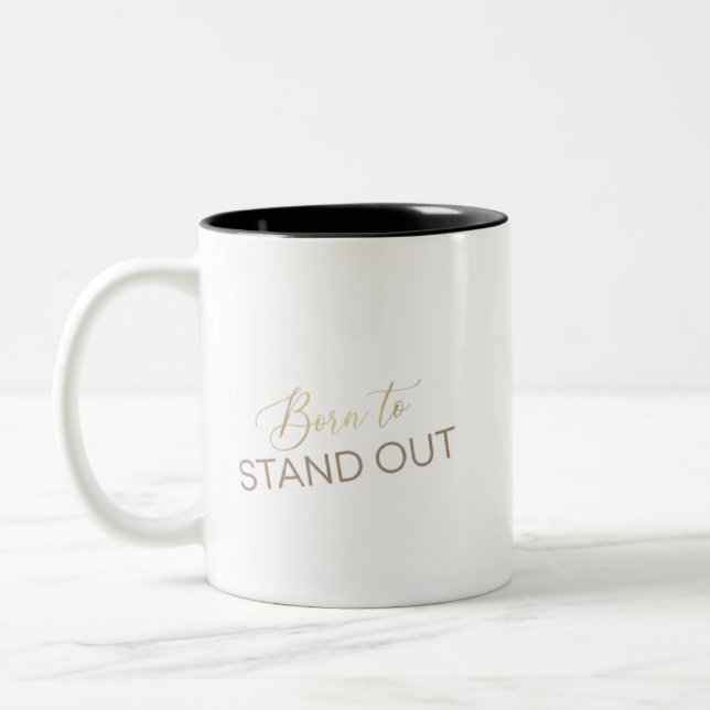 Born To Stand Out Aesthetic Mug – Minimalist Inspi (Left)