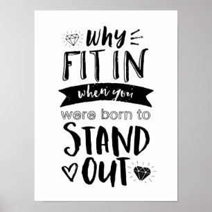 Born To Stand Out Cool Motivational Poster