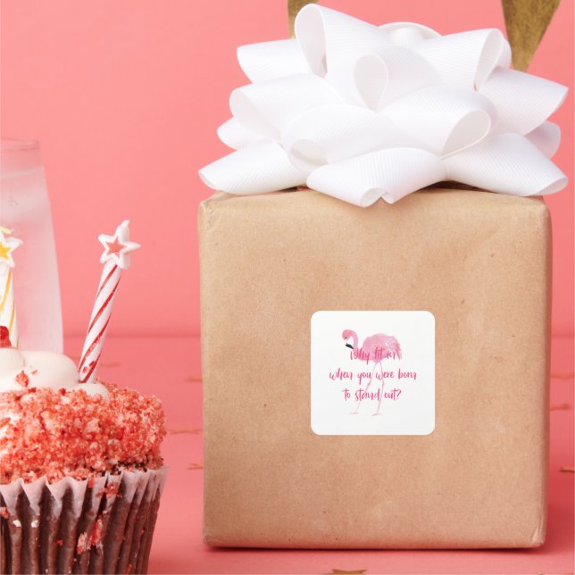 Born to Stand Out Flamingo Square Sticker (Party)