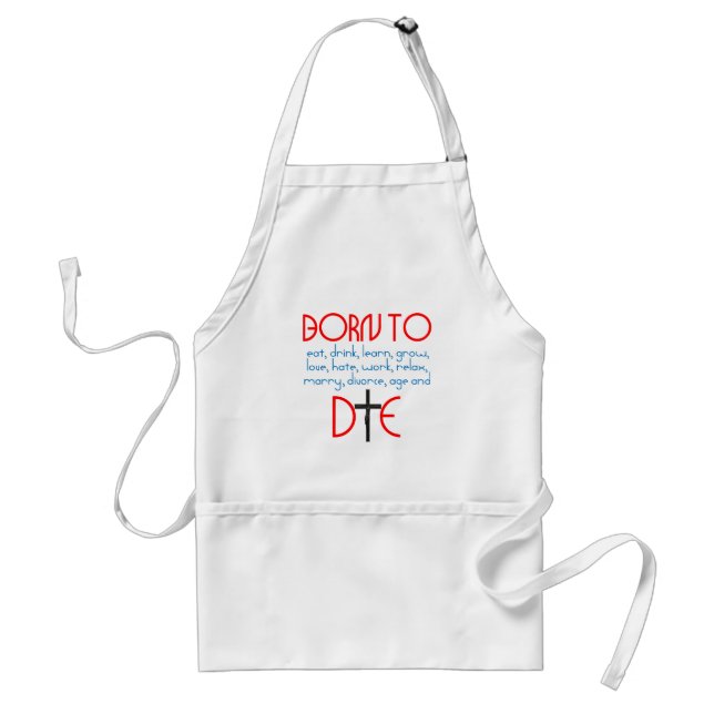 Born to standard apron (Front)