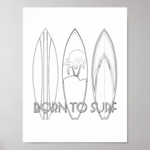 Born To Surf Adult Colouring Poster