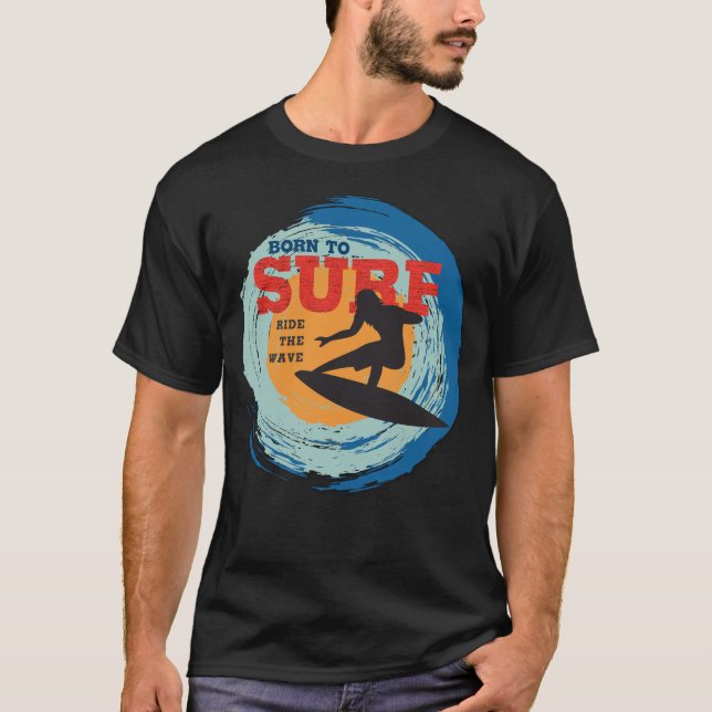 Born to Surf T-Shirt (Front)