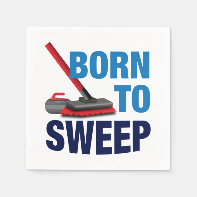 'Born To Sweep' Paper Napkin (Front)