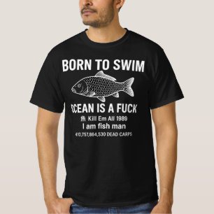 Born To Swim Ocean 1989 I Am Fish Man Born To Swim T-Shirt
