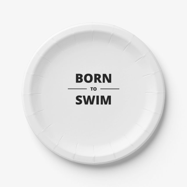 BORN TO SWIM PAPER PLATE (Front)