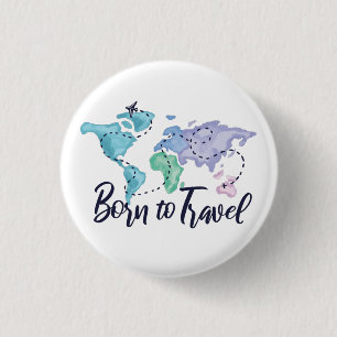 Born to Travel 3 Cm Round Badge