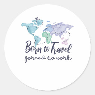Born To Travel Classic Round Sticker