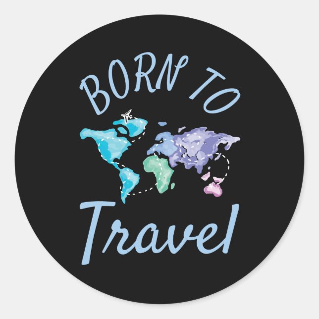 Born To Travel Classic Round Sticker (Front)
