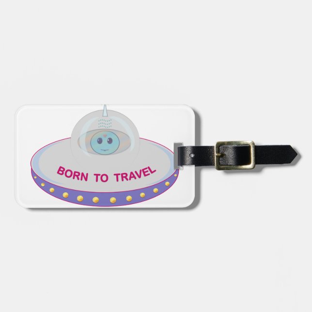 Born to travel cute alien & flying saucer luggage tag (Front Horizontal)