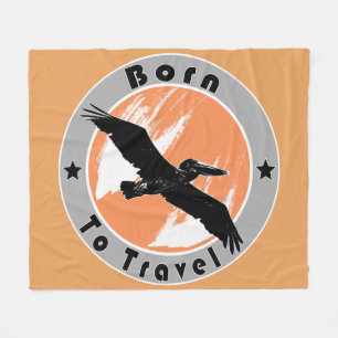 Born to travel fleece blanket